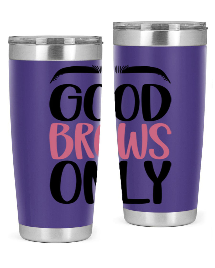 Good Brows Only Style 96#- make up- Tumbler