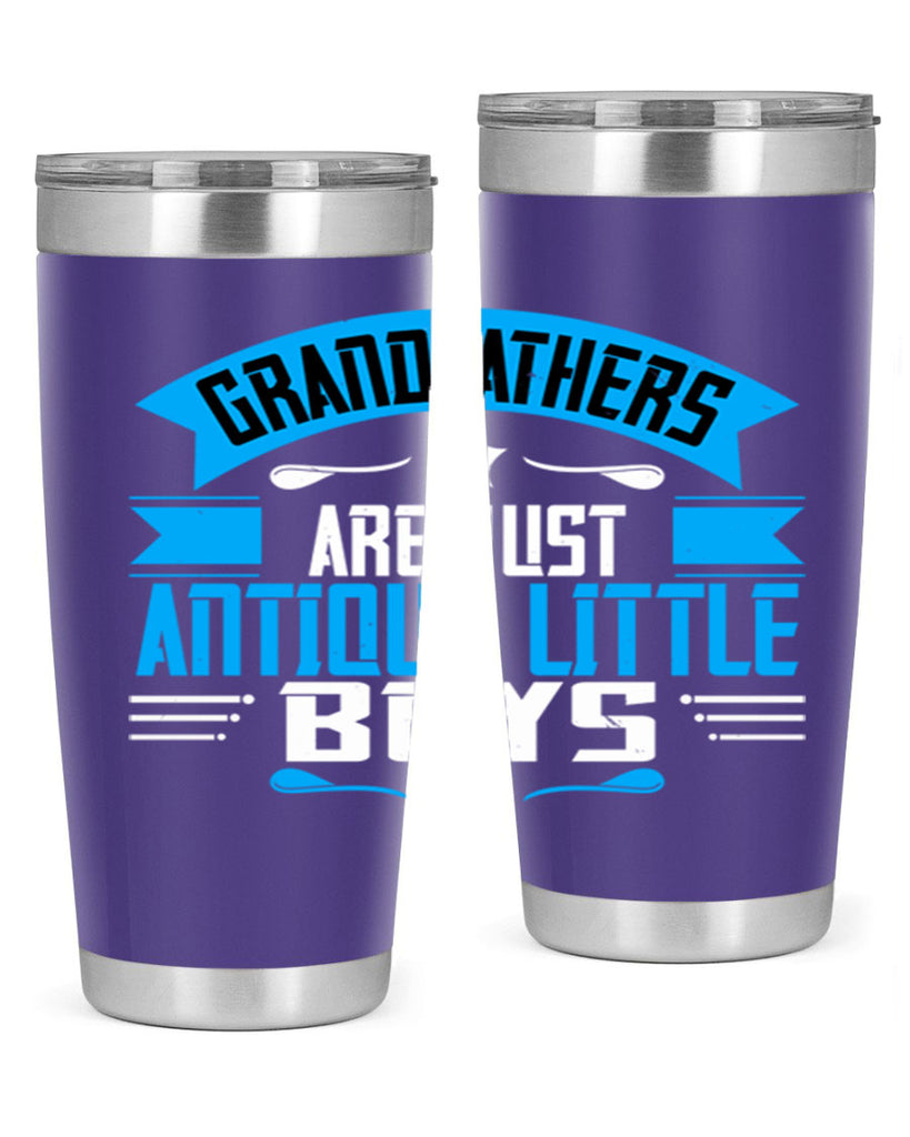 Grandfathers are just 122#- grandpa - papa- Tumbler