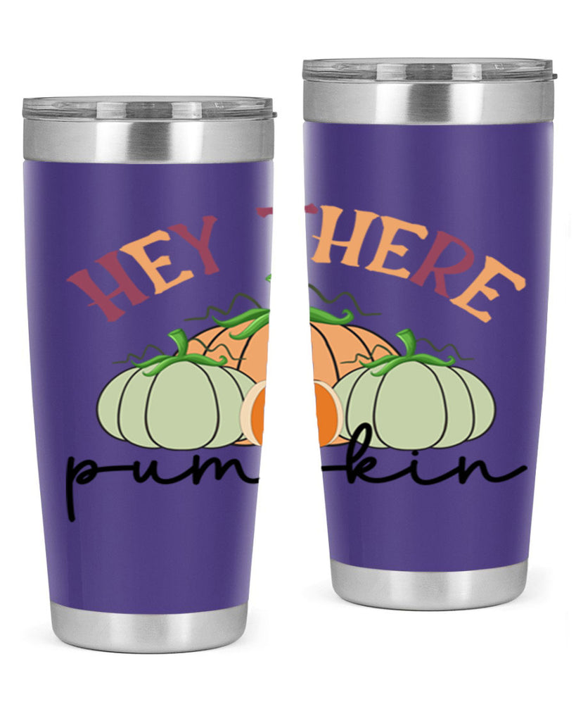 Hey There Pumpkin 307#- fall- Tumbler