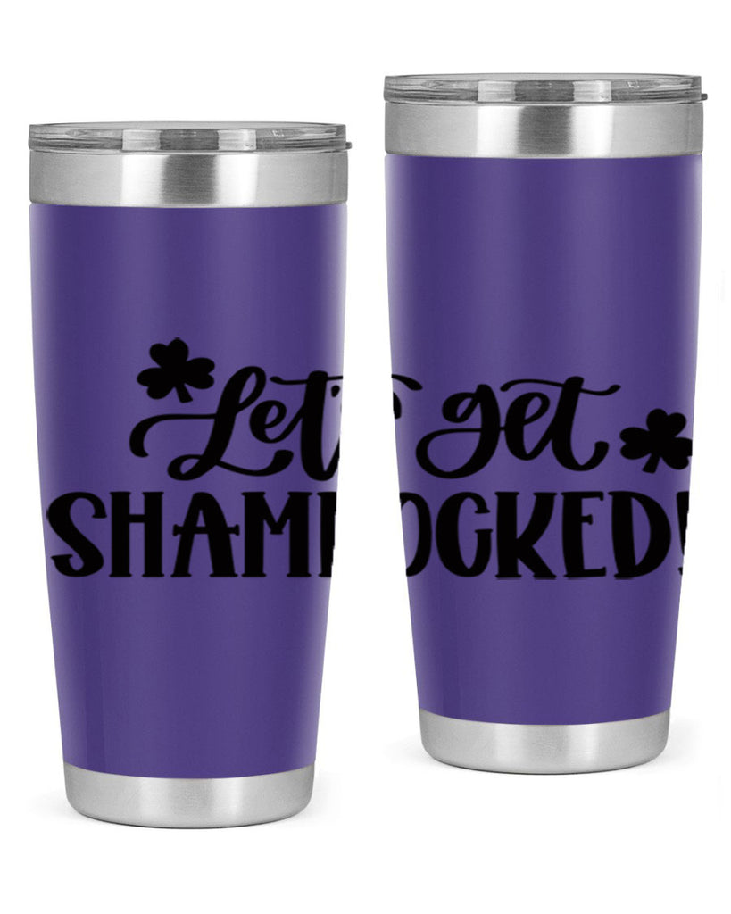 Lets Get Shamrocked Style 70#- St Patricks Day- Tumbler