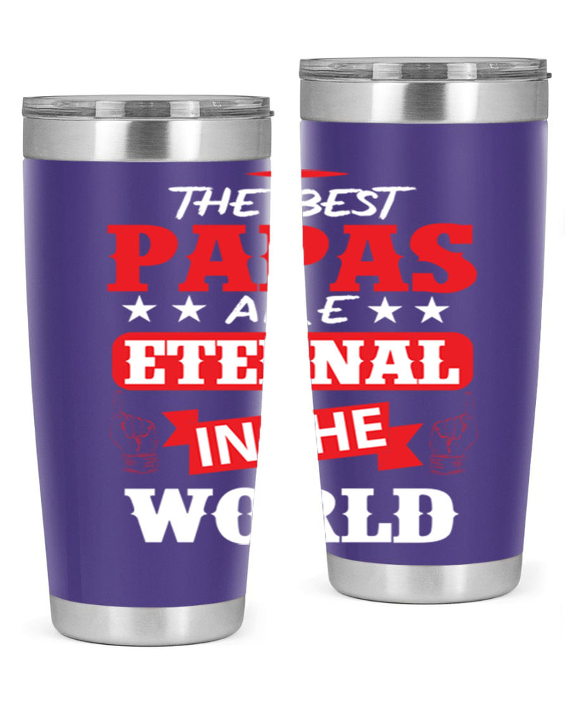 THE BEST PAPAS 108#- grandpa - papa- Tumbler