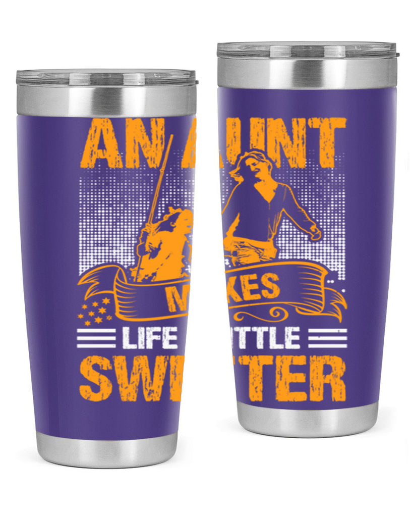 an aunt makes life a little sweeter 5#- mothers day- Tumbler