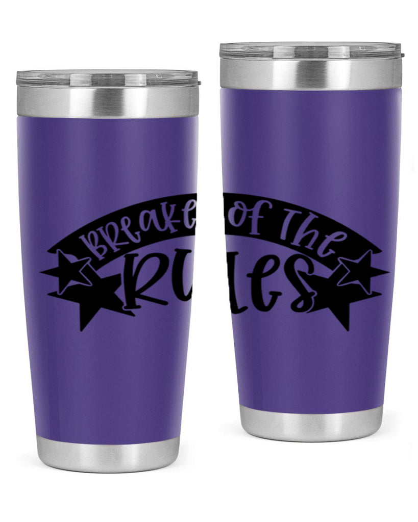 breaker of the rules 69#- fathers day- Tumbler