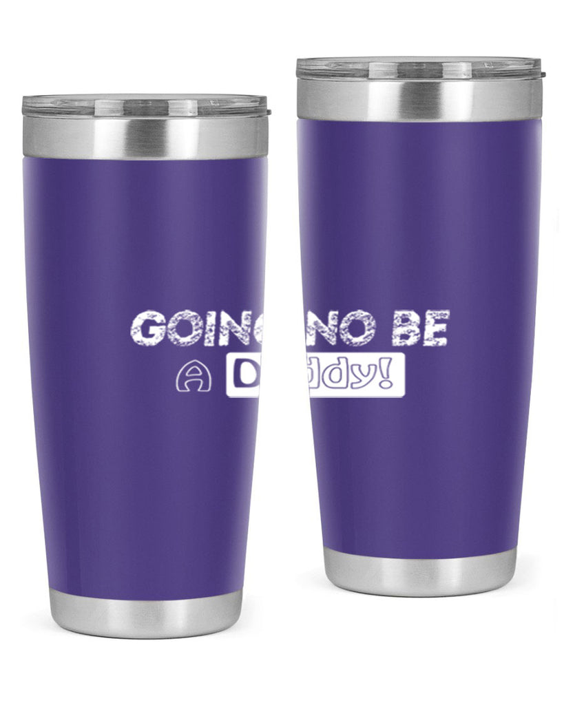 going to be a daddy 12#- dad- Tumbler