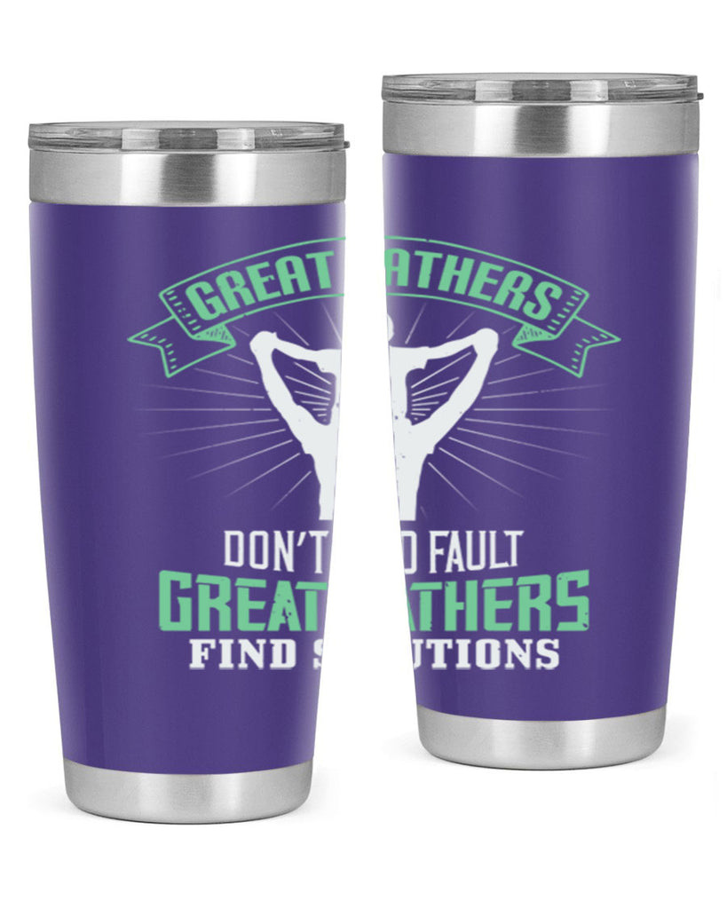great fathers don’t find fault 218#- fathers day- Tumbler