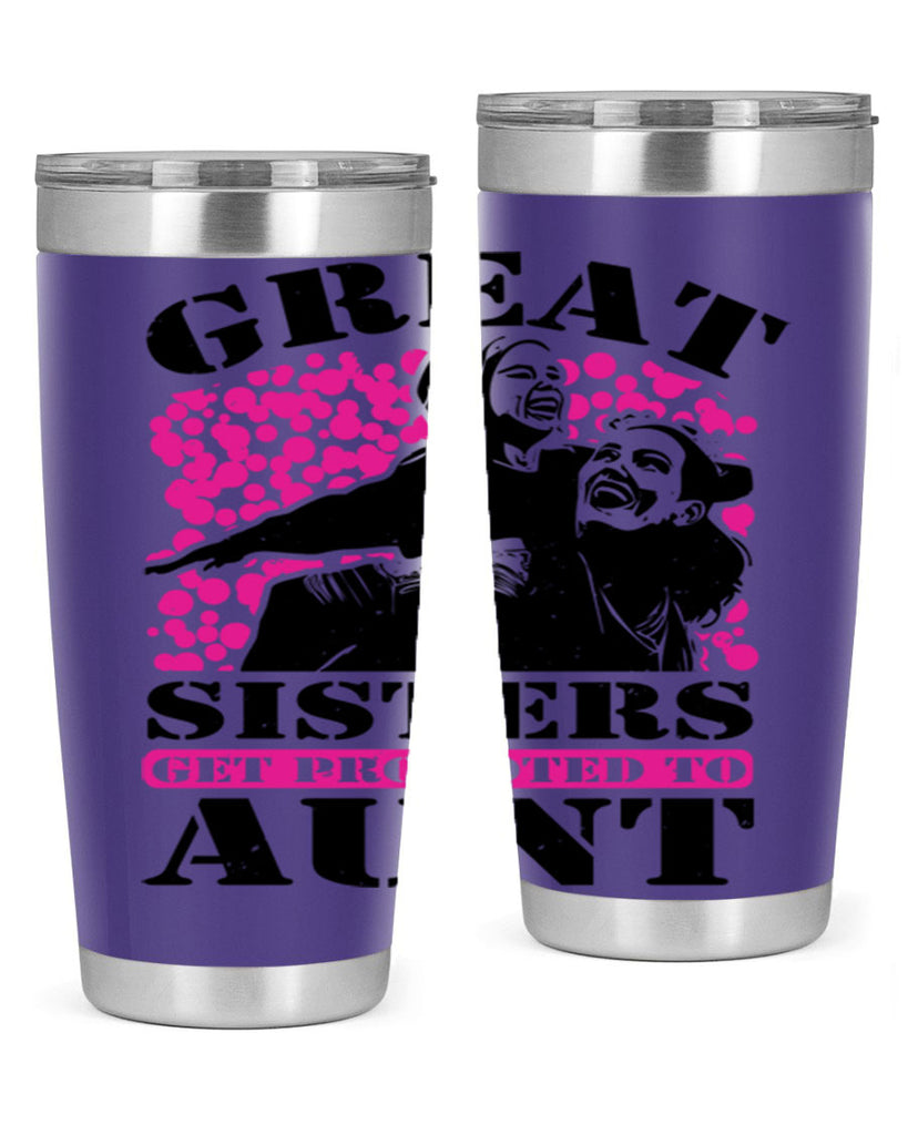 great sisters get promoted to aunt 83#- mothers day- Tumbler