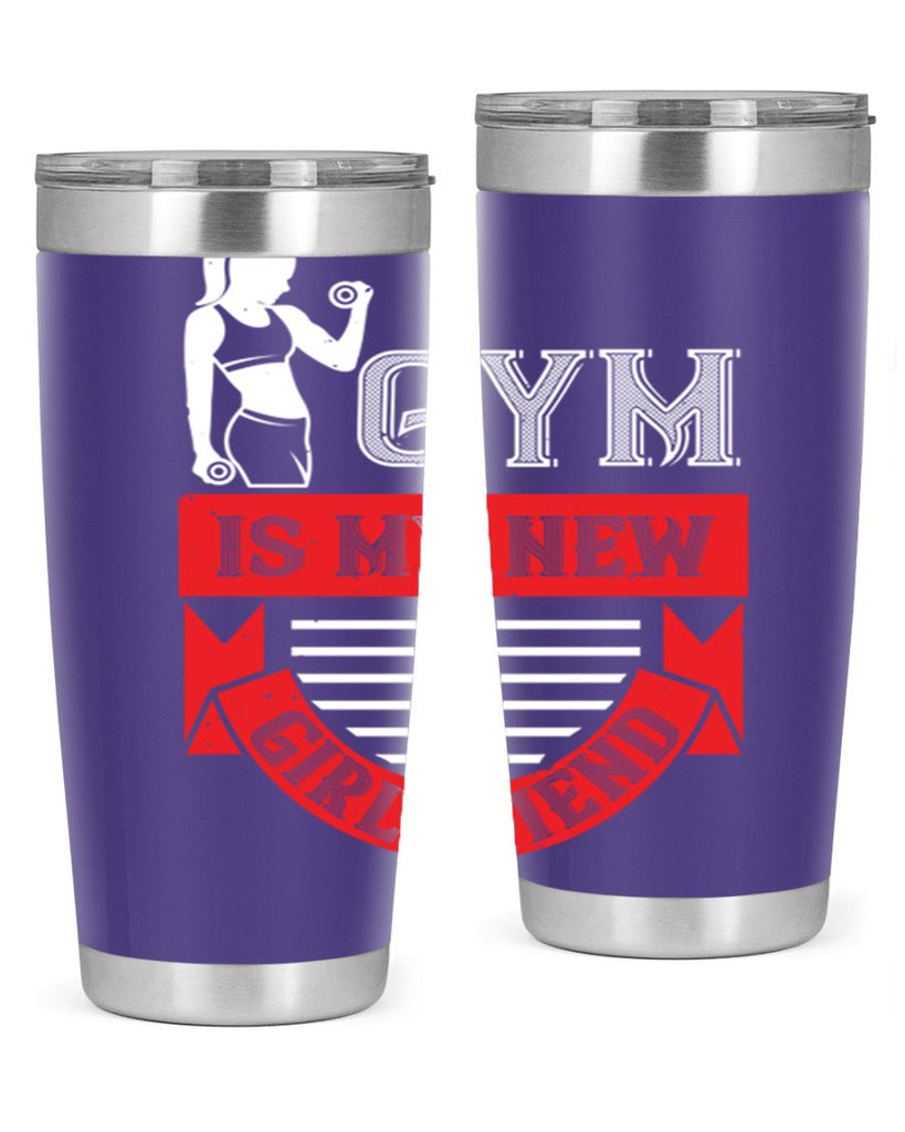 gym is my new girlfriend 97#- gym- Tumbler