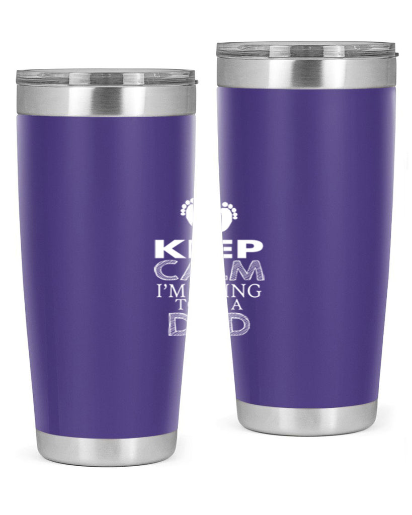 keep clam i am going to be a dad 2#- dad- Tumbler