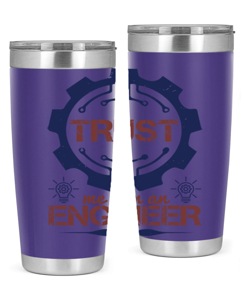keep trust me im an engineer Style 45#- engineer- tumbler