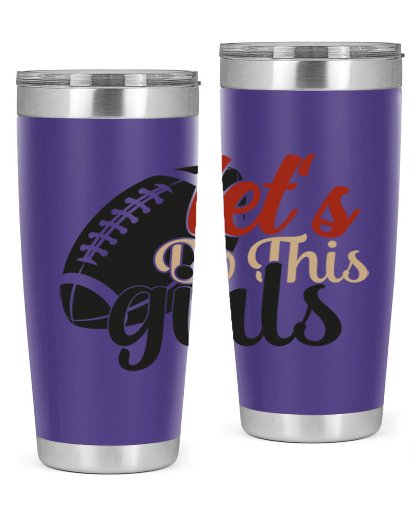 lets do this girls 2282#- softball- Tumbler