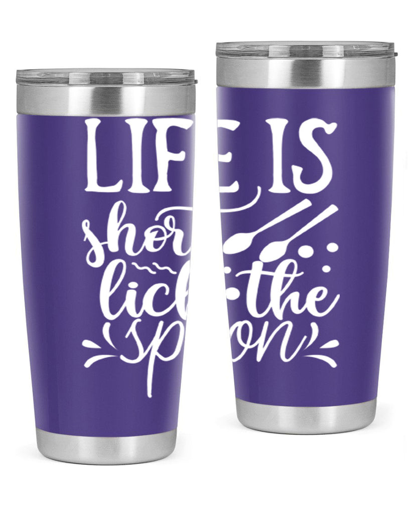 life is short lick the spoon 25#- kitchen- Tumbler