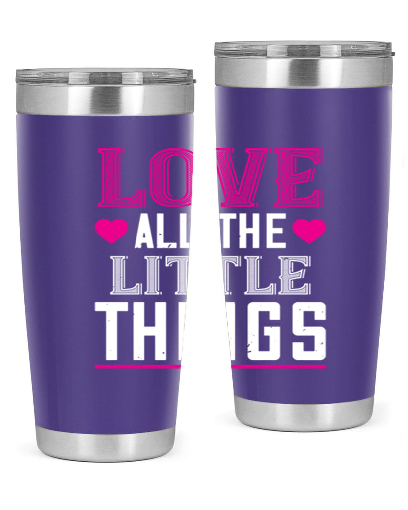 love all the little thing 46#- valentines day- Tumbler