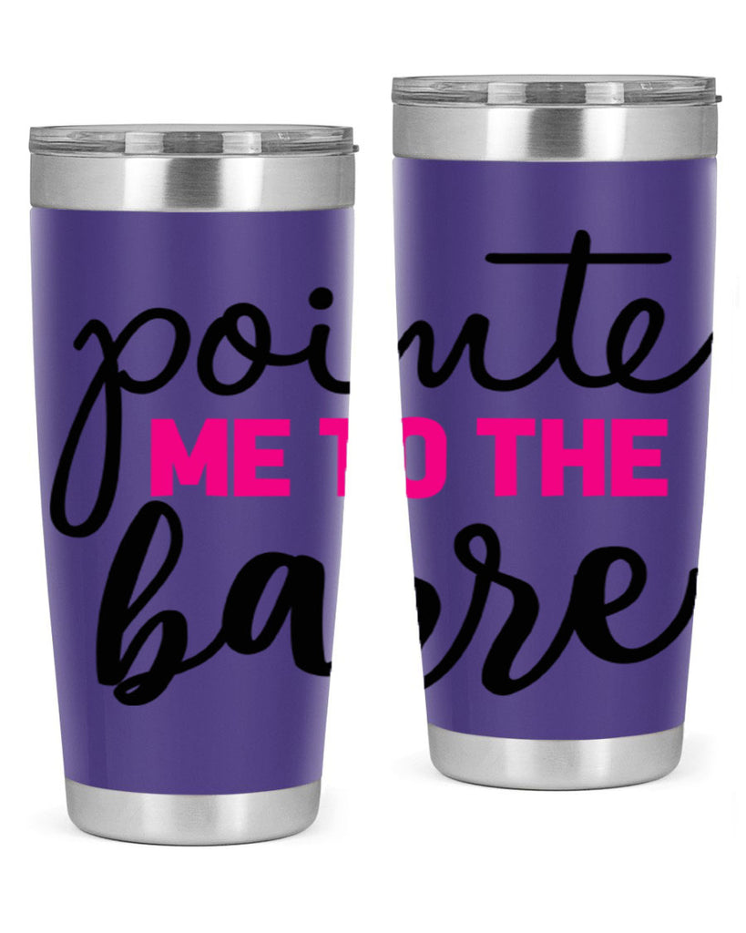 pointe me to the barre 68#- ballet- Tumbler