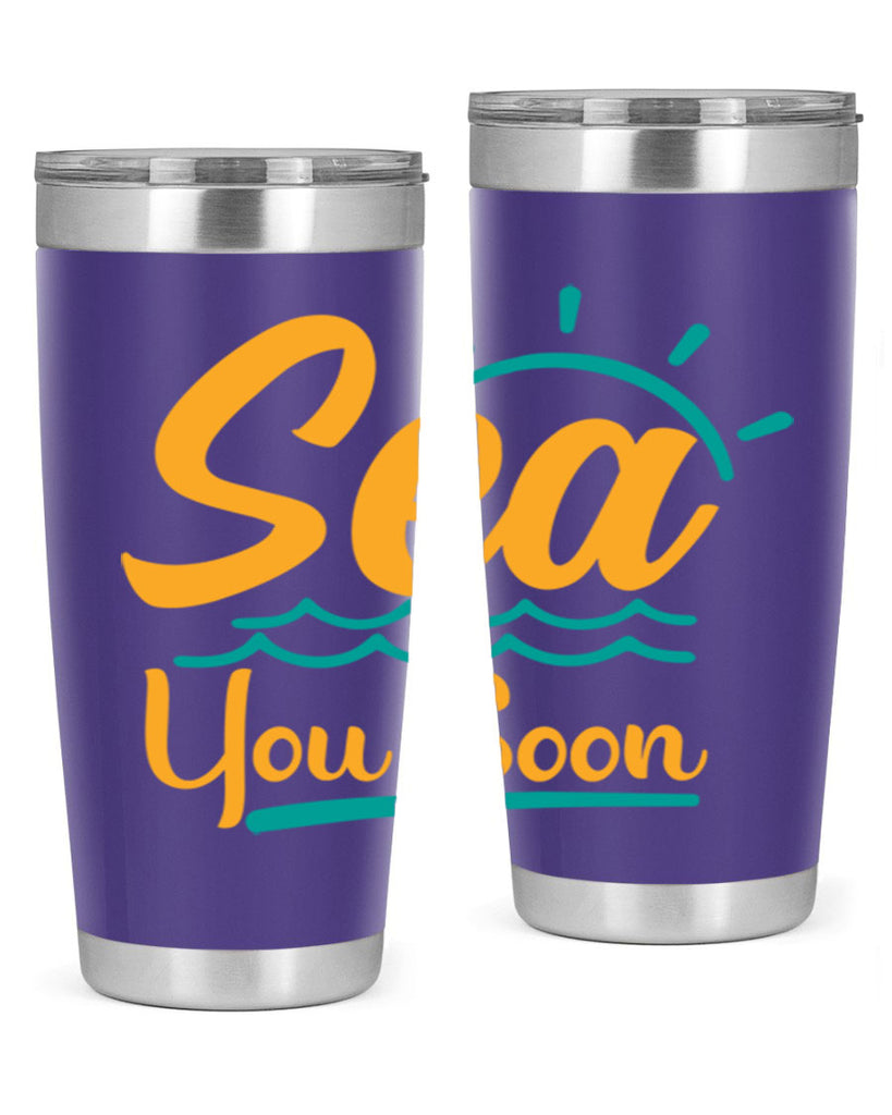 sea you soon Style 76#- summer- Tumbler