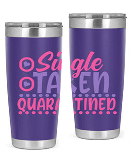 single taken quarantined Style 44#- corona virus- Tumbler