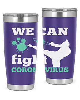 we can fight coronavirus Style 9#- corona virus- Tumbler