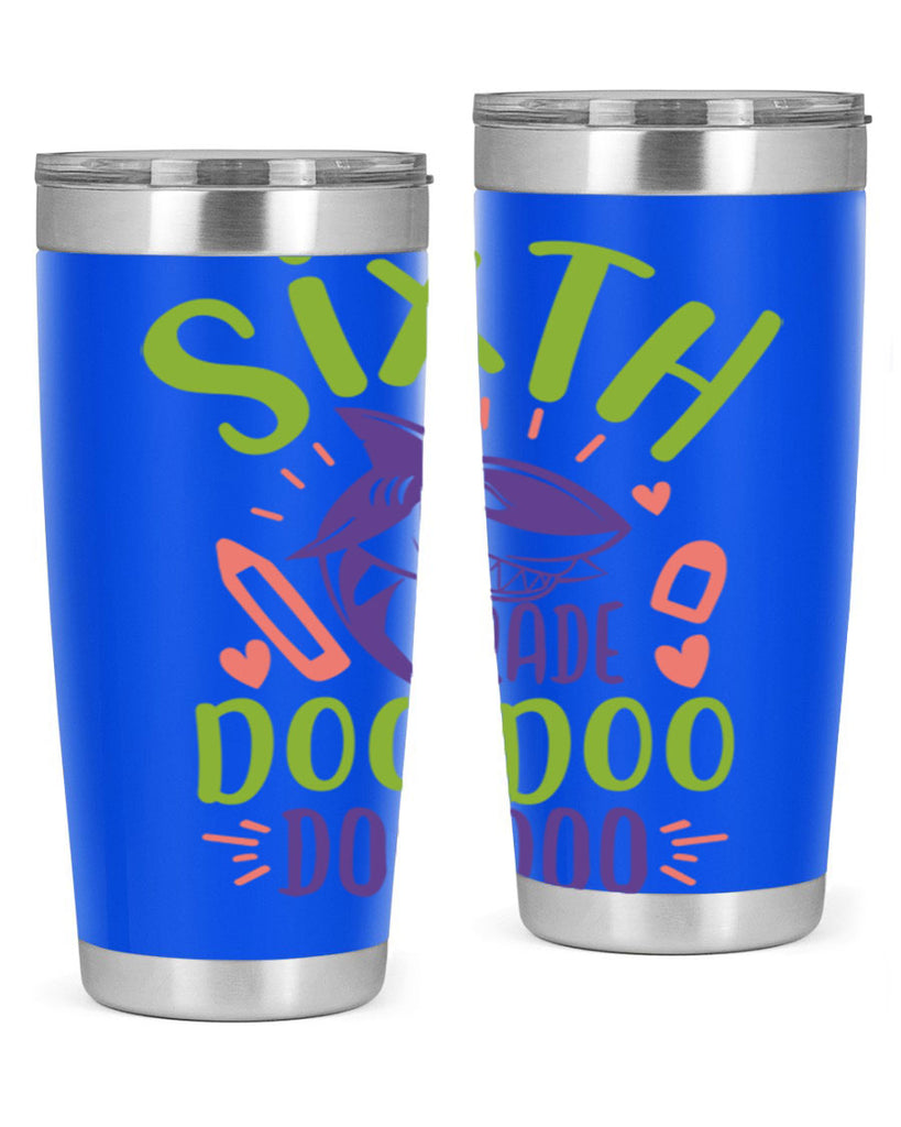 6th grade doo doo 1#- 6th grade- Tumbler