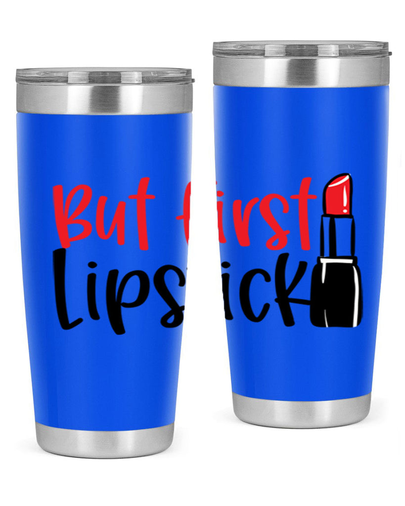 But First Lipstick Style 246#- make up- Tumbler