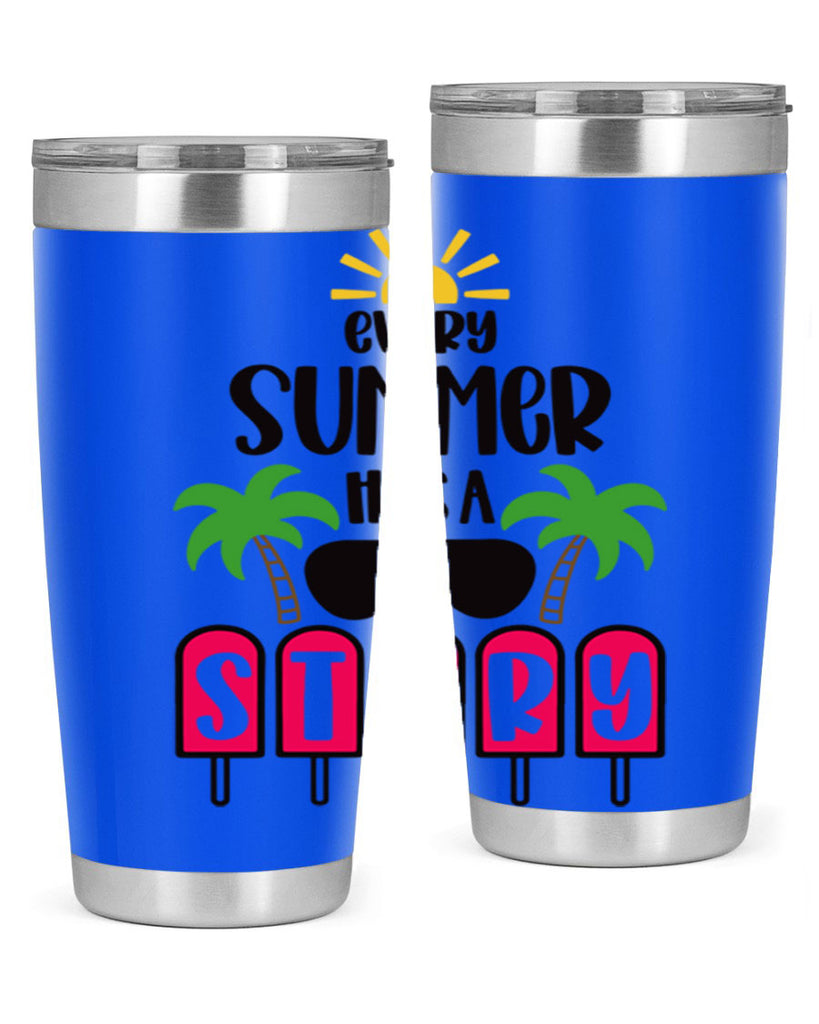 Every Summer Has A Story Style 46#- summer- Tumbler