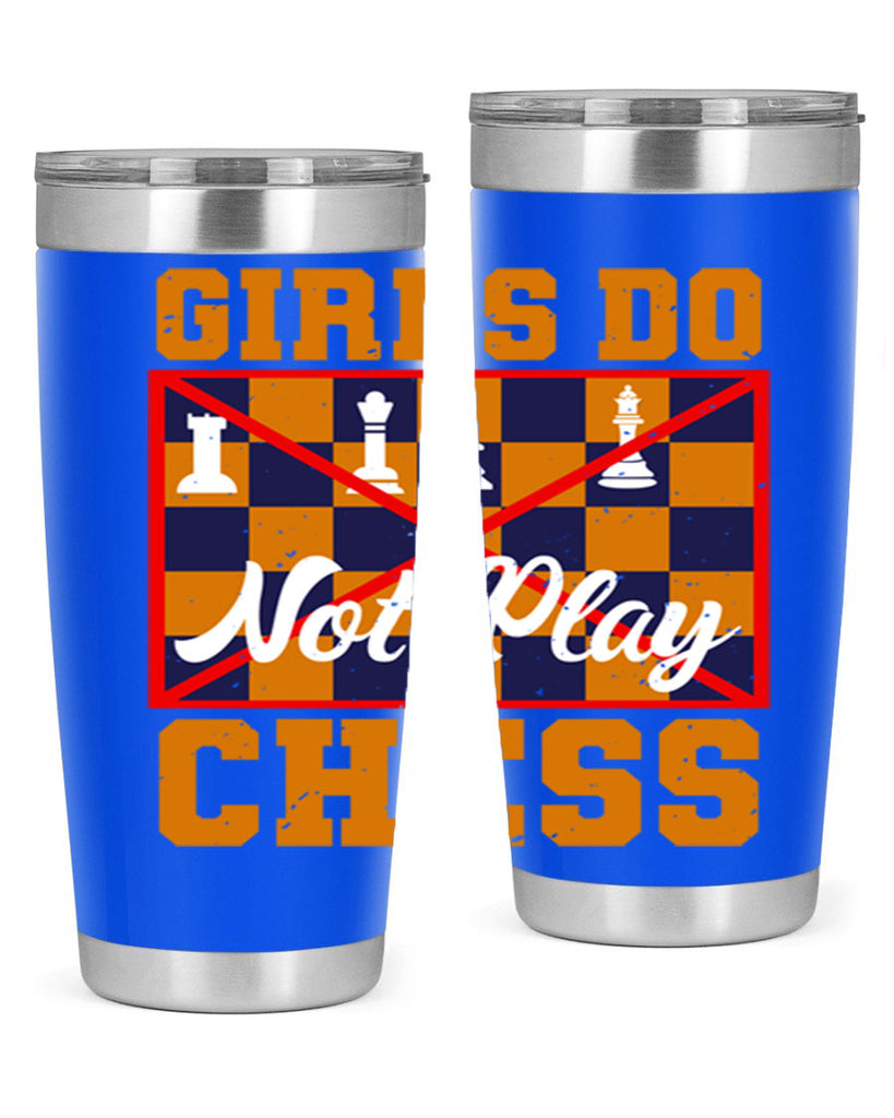 Girls do not play chess 49#- chess- Tumbler