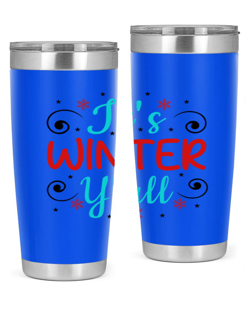 Its Winter Yall 273#- winter- Tumbler