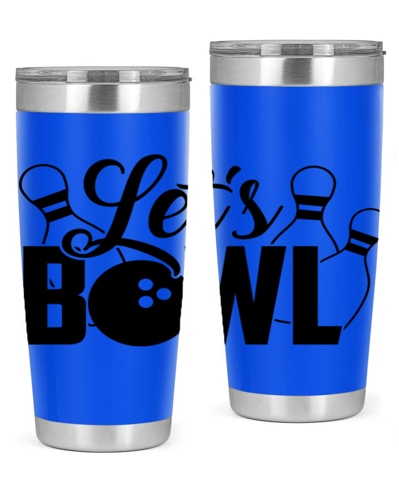 Lets bowl 929#- bowlig- Tumbler