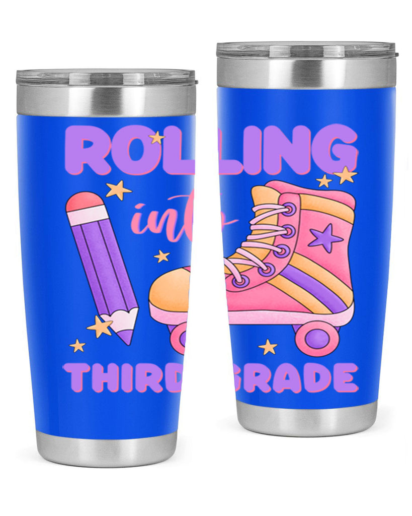 Rolling into 3rd Grade 24#- 3rd grade- Tumbler