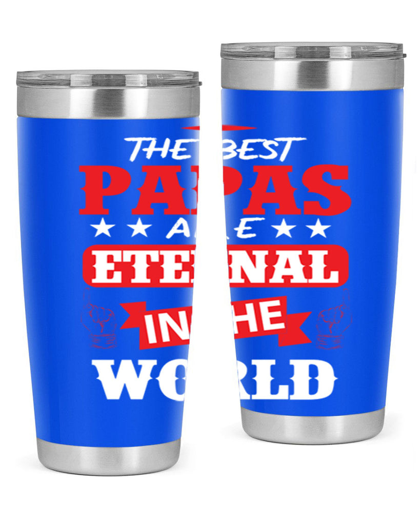 THE BEST PAPAS 108#- grandpa - papa- Tumbler