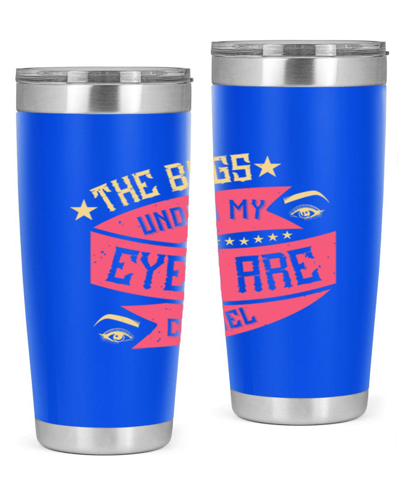 The bags under my eyes are Chanel Style 184#- make up- Tumbler