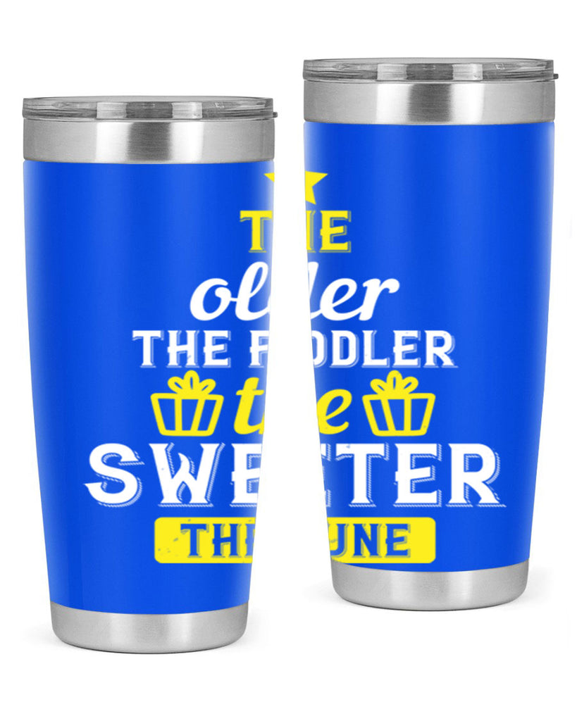 The older the fiddler the sweeter the tune Style 35#- birthday- tumbler