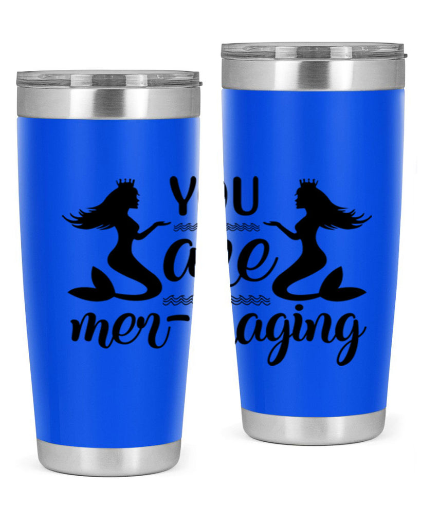 You are mermaging design 686#- mermaid- Tumbler