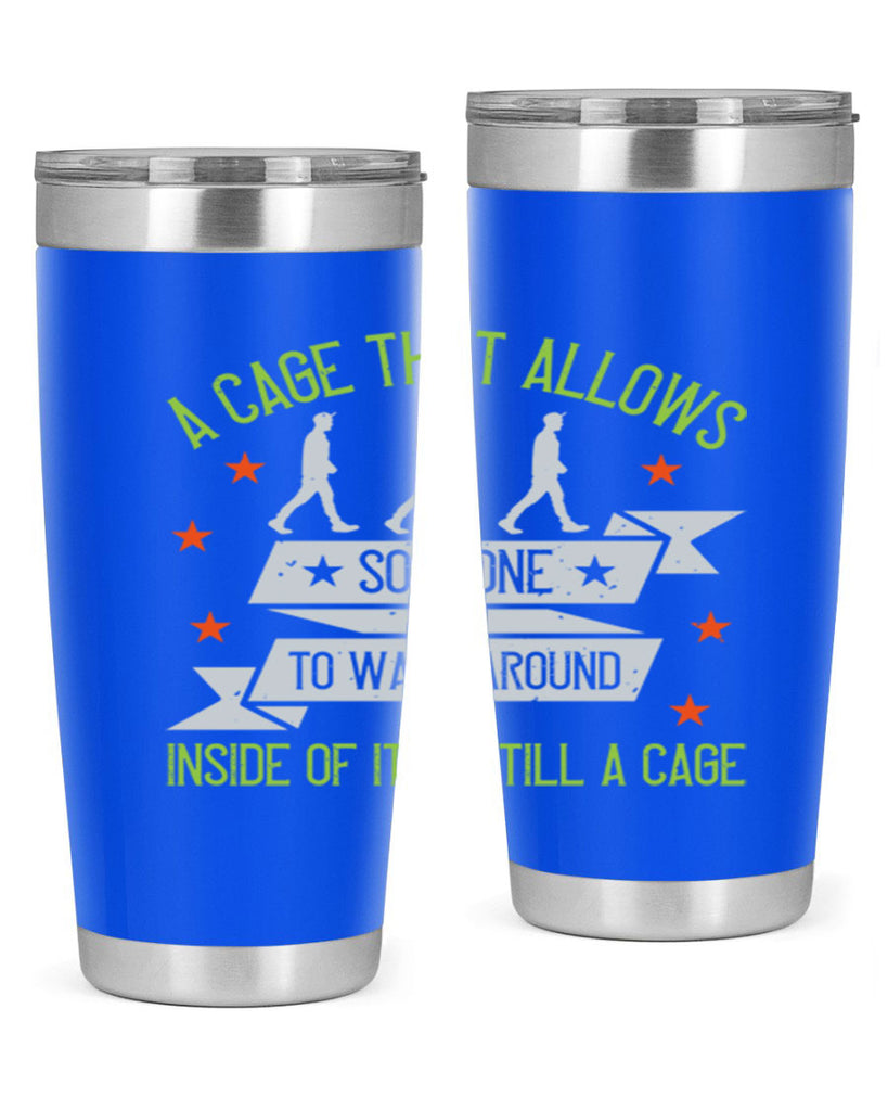 a cage that allows someone to walk around inside of it is still a cage 99#- walking- Tumbler