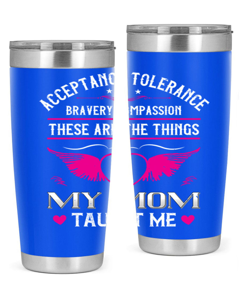 acceptance tolerance 96#- mothers day- Tumbler