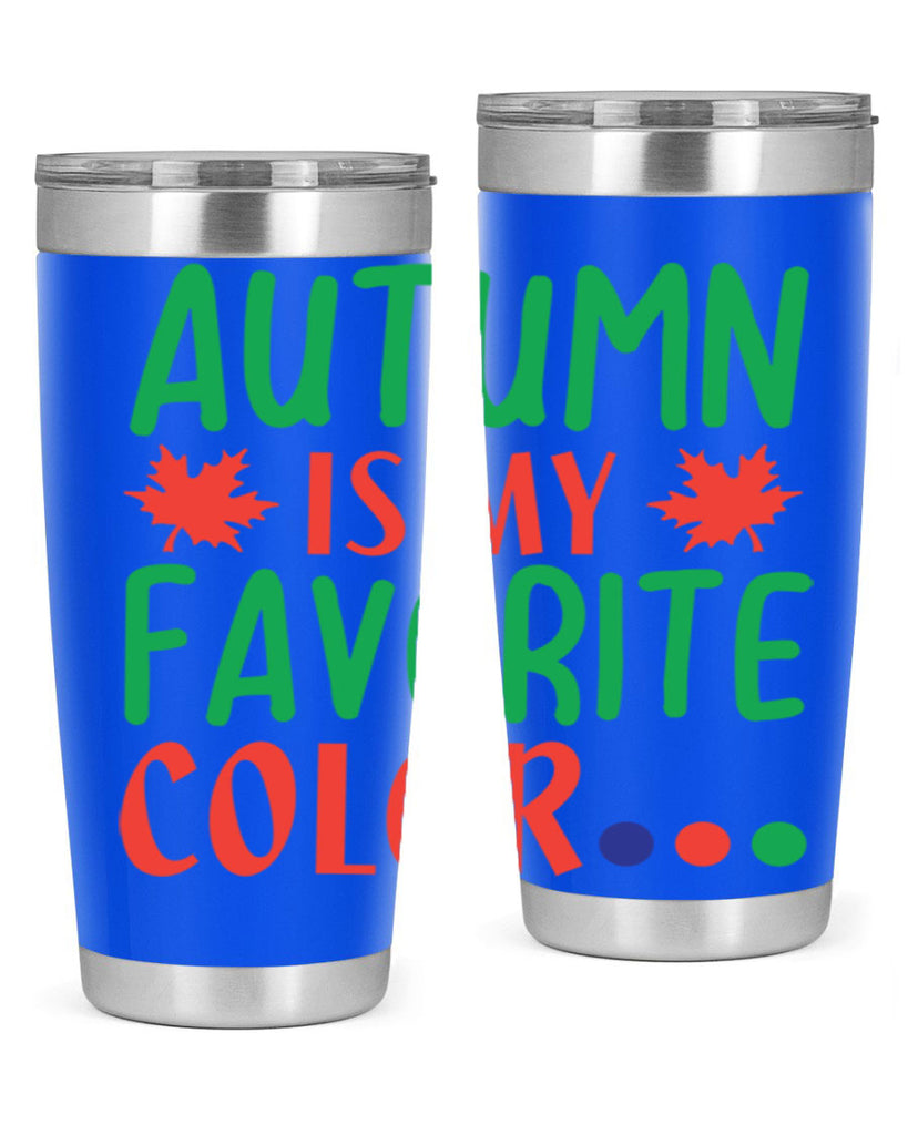 autumn is my favorite color 18#- fall- Tumbler