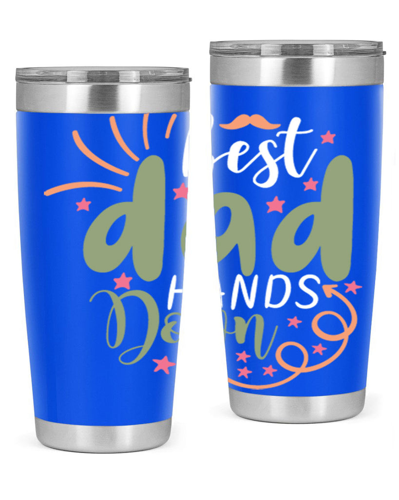 best dad hands down 107#- fathers day- Tumbler