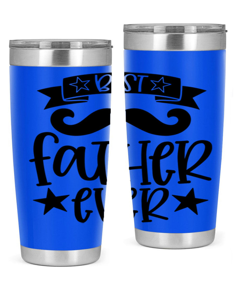best father ever 71#- fathers day- Tumbler