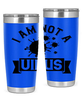 i am not a virus Style 35#- corona virus- Tumbler