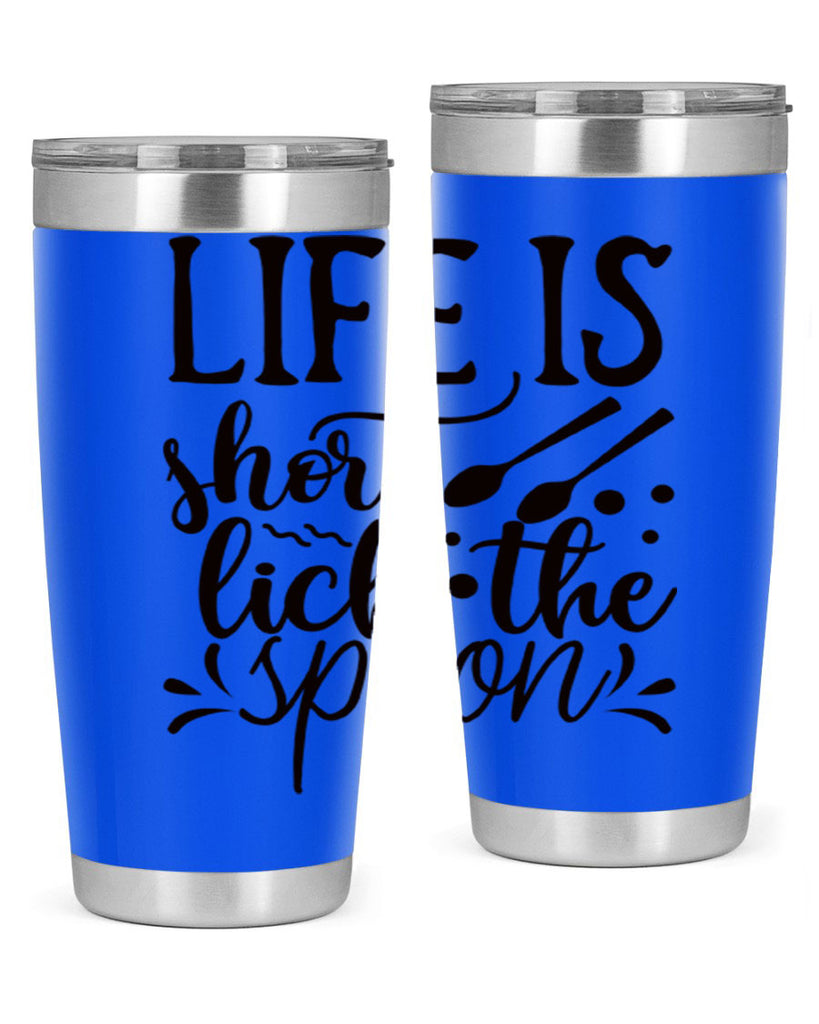 life is short lick the spoon 23#- kitchen- Tumbler