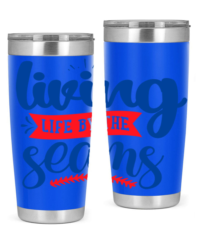 living life by the seams 2054#- baseball- Tumbler