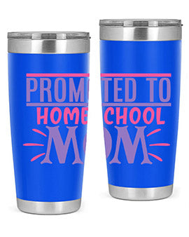 promoted to homeschool mom Style 49#- corona virus- Tumbler