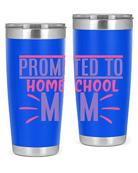 promoted to homeschool mum Style 48#- corona virus- Tumbler