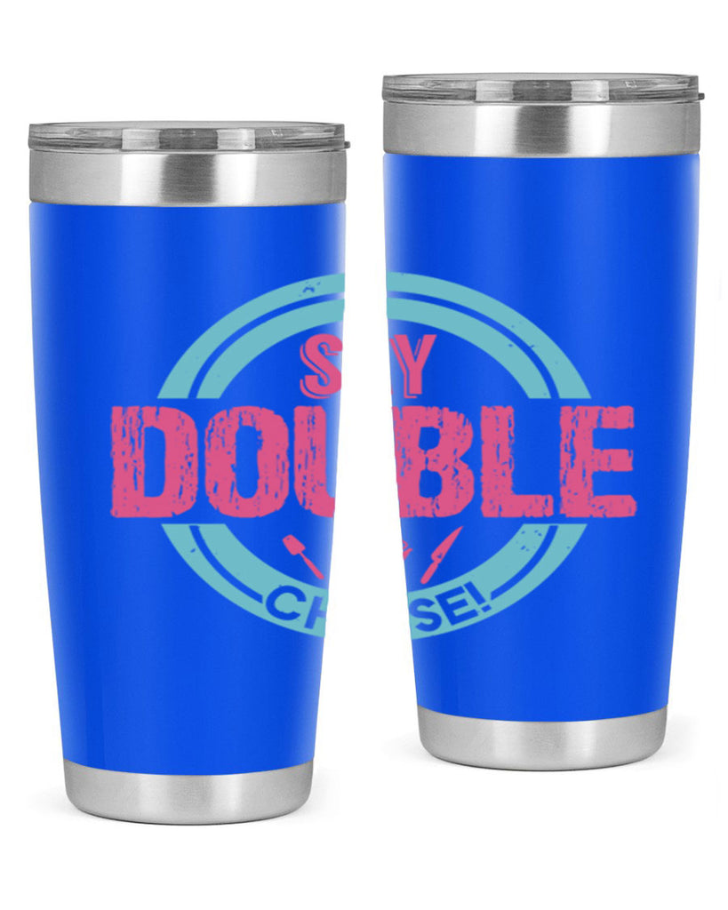 say double cheese 14#- bbq- Tumbler