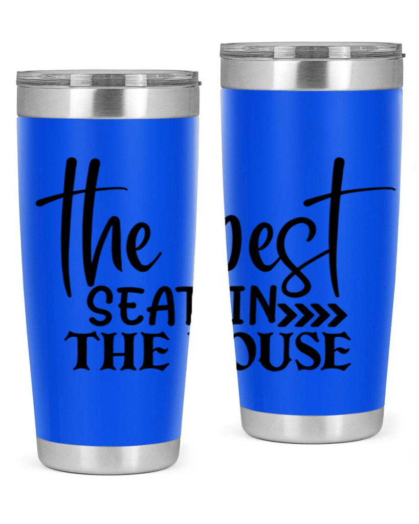 the best seat in the house 56#- bathroom- Tumbler
