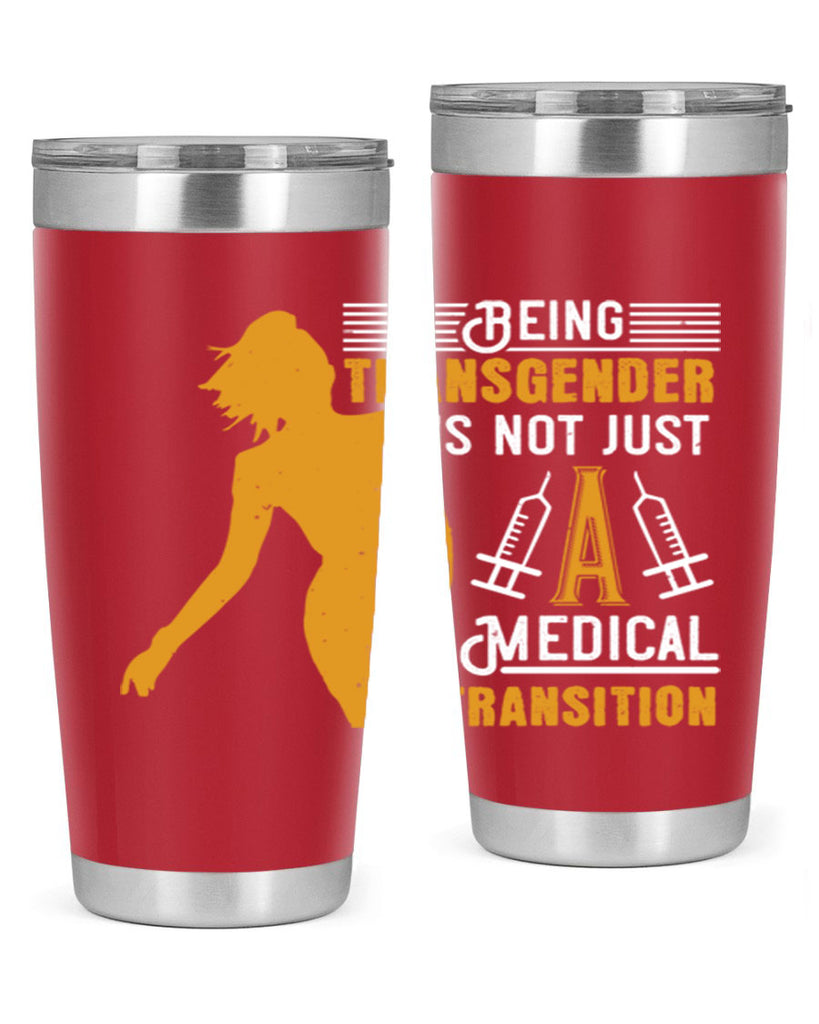 Being transgender is not just a medical transition Style 17#- medical- tumbler