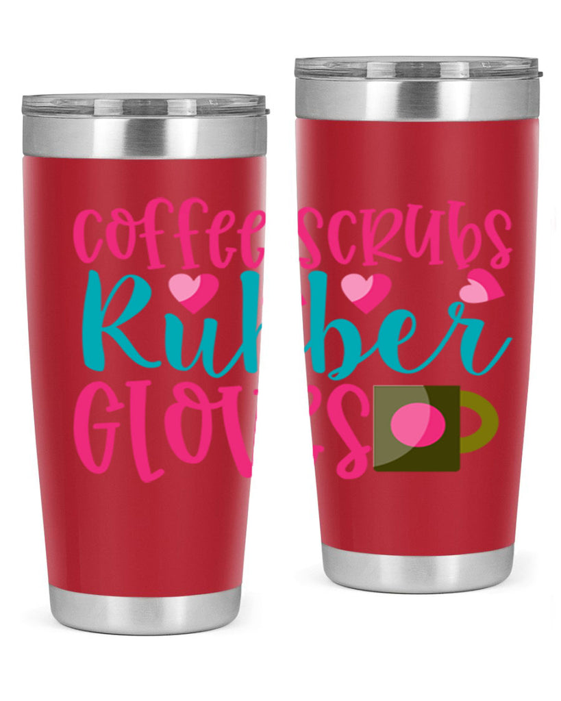 Coffee Scrubs Rubber Gloves Style Style 208#- nurse- tumbler