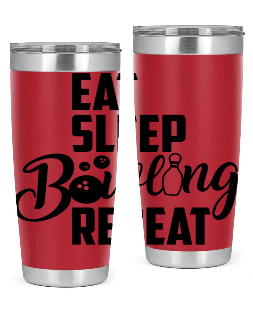 Eat Sleep Bowling Repeat 1322#- bowlig- Tumbler