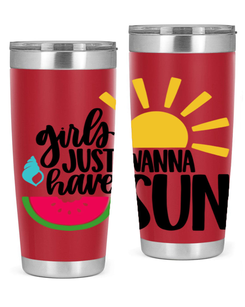 Girls Just Wanna Have Sun Style 44#- summer- Tumbler