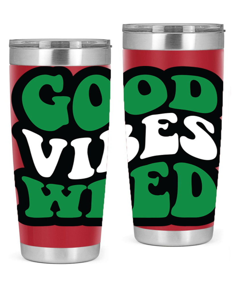 Good vibes weed 95#- marijuana- Tumbler
