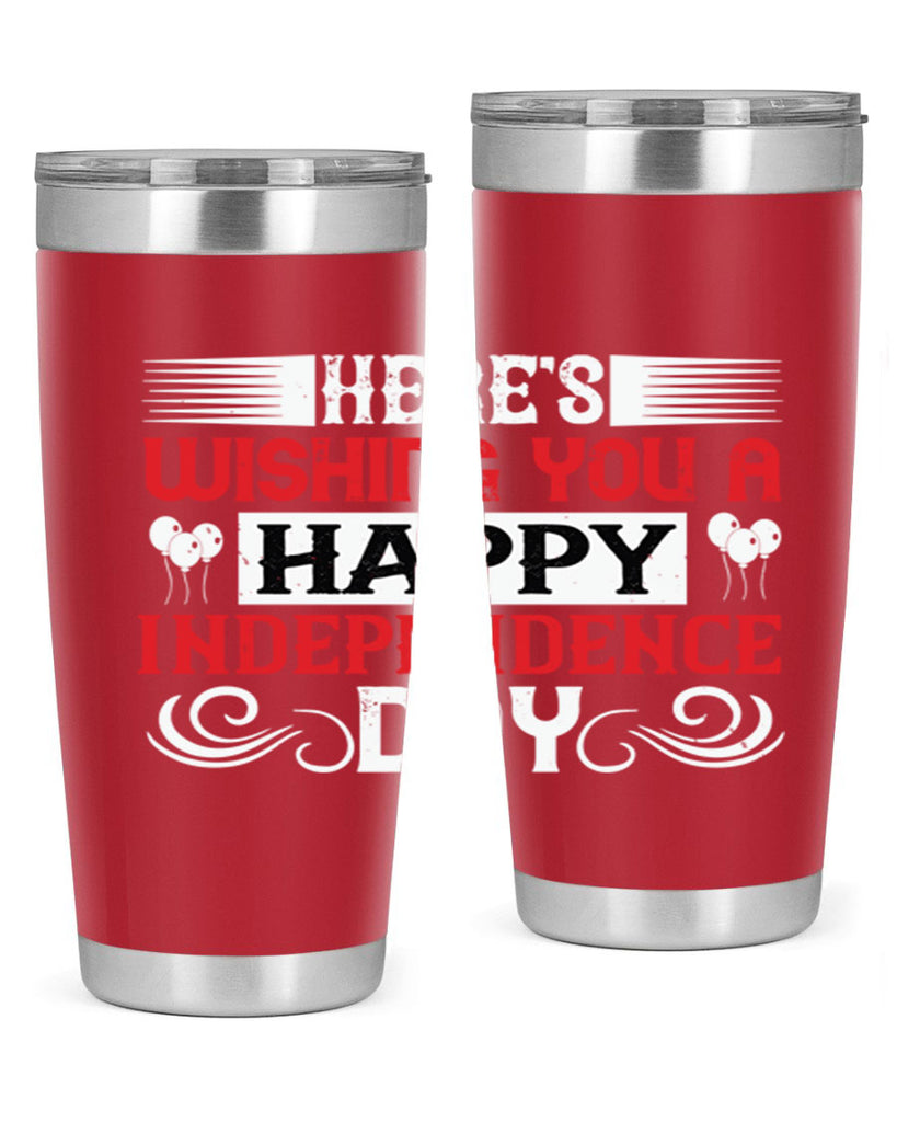 Heres wishing you a happy Independence Day Style 111#- Fourt Of July- Tumbler