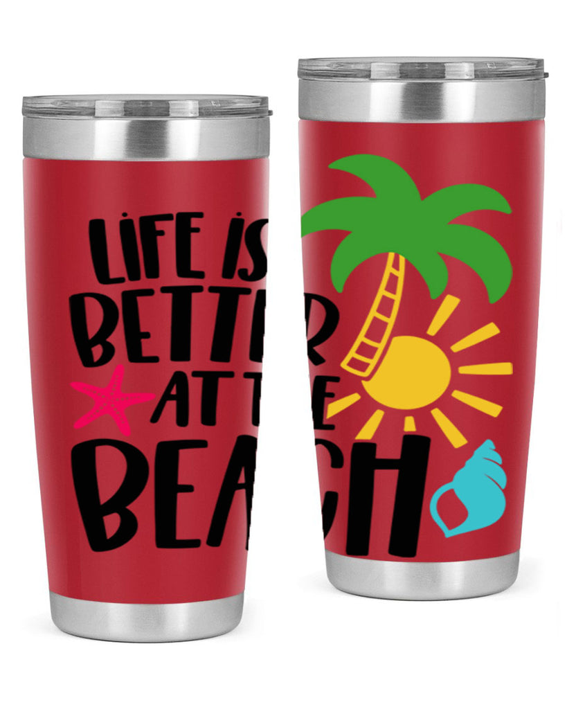 Life Is Better At The Beach Style 34#- summer- Tumbler